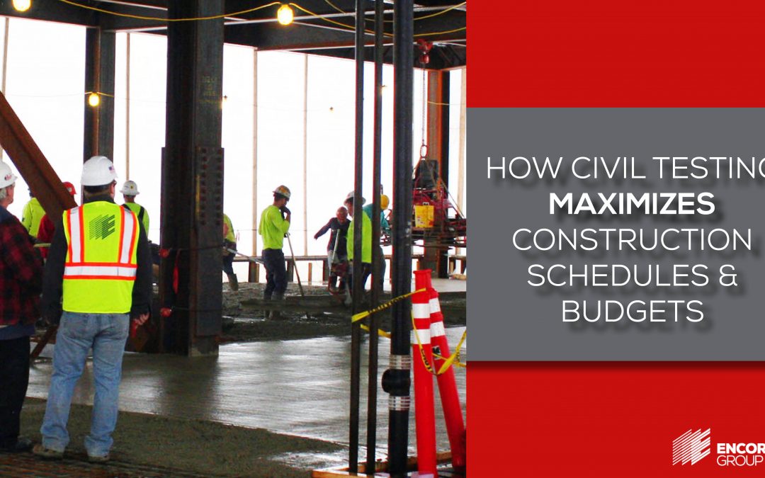 How Civil Materials Testing Maximizes Construction Schedules and Budgets