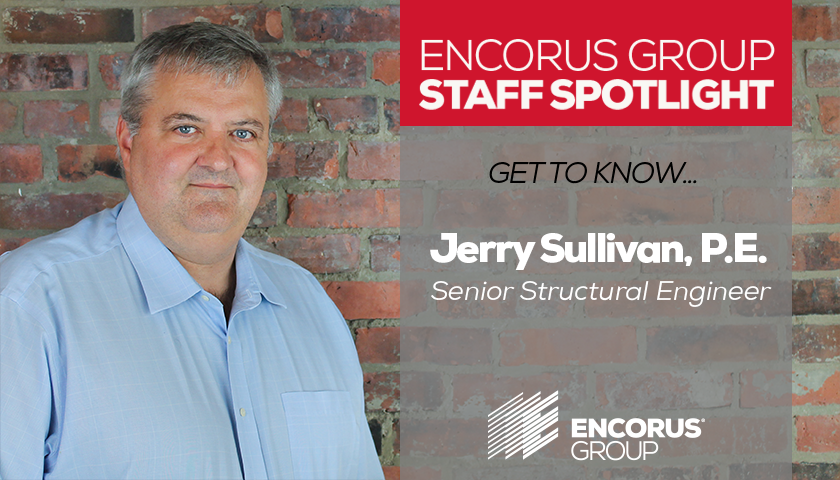 Encorus Group Staff Spotlight: Jerry Sullivan