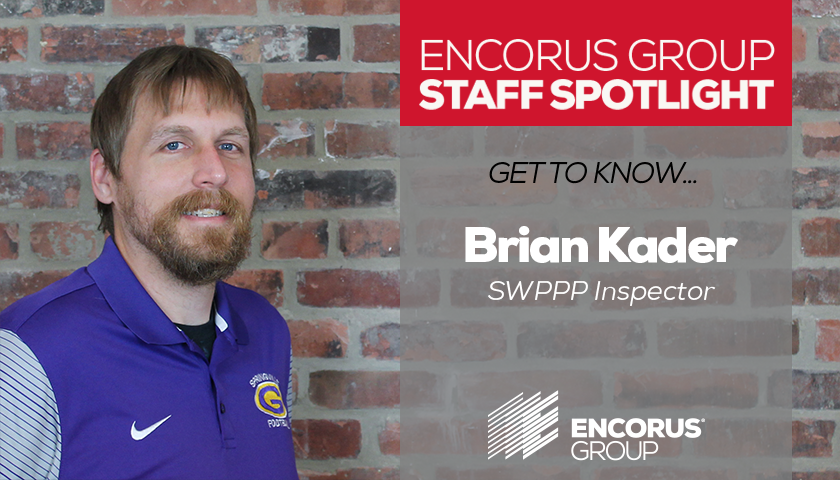 Encorus Group Staff Spotlight: Brian Kader