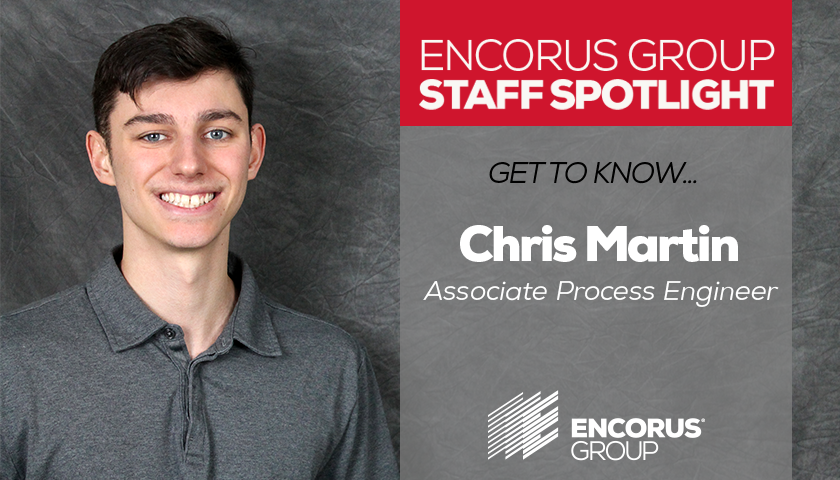 Encorus Group Staff Spotlight: Chris Martin