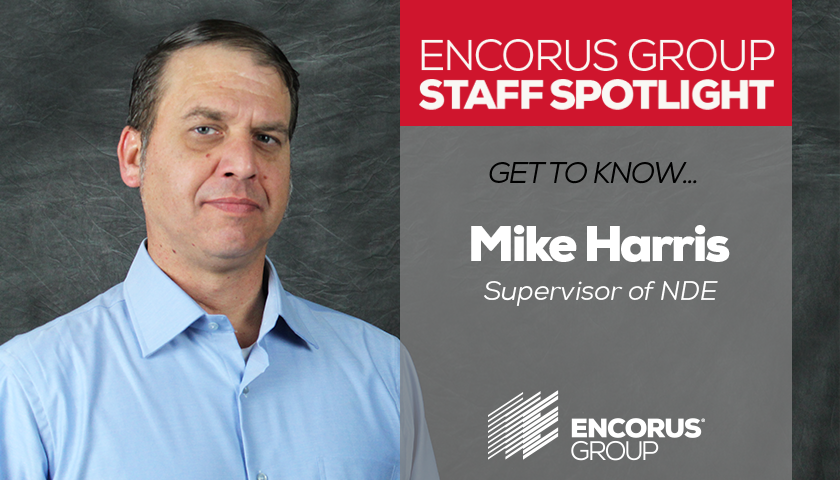 Encorus Group Staff Spotlight: Mike Harris