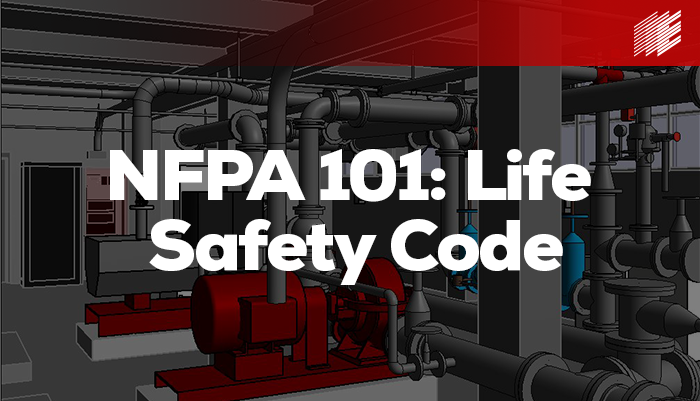 National Fire Protection Association 101: Life Safety Code