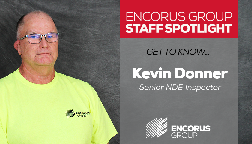 Encorus Group Staff Spotlight:  Kevin Donner