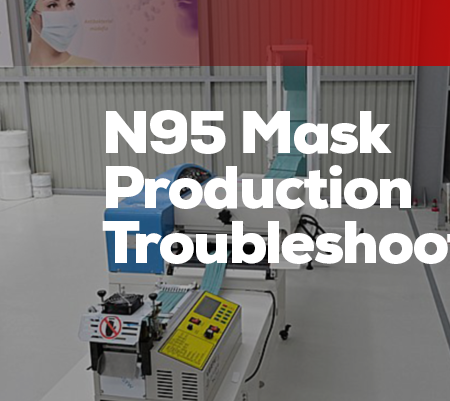 Mask Production Troubleshooting